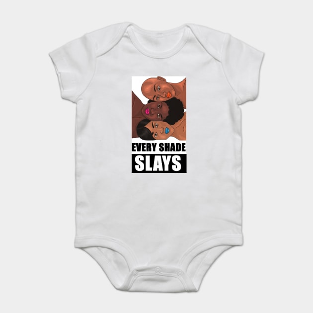 Every Shade Slays Melanin, Afro Black Pride Baby Bodysuit by logiamerch